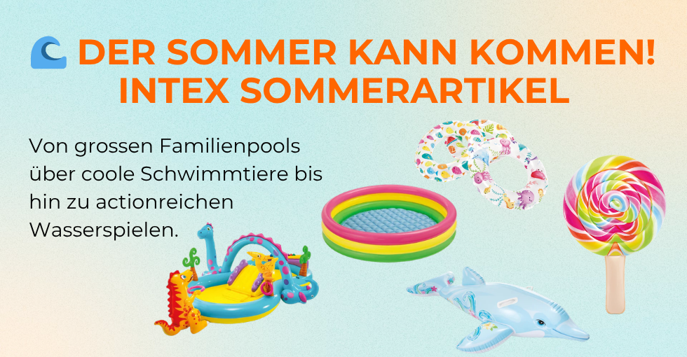 Die beliebtesten INTEX Sommerartikel 2026 ☀️