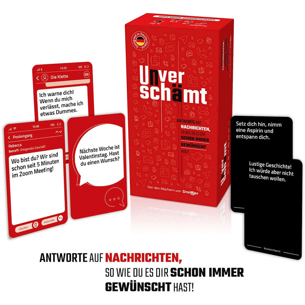 Unverschämt Das Original