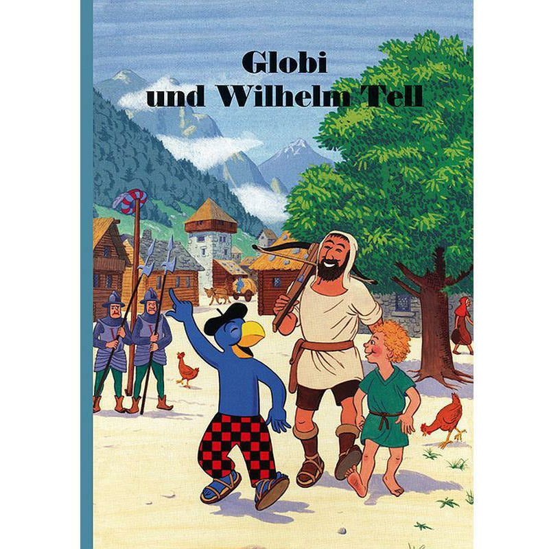 Globi und Willhelm Tell